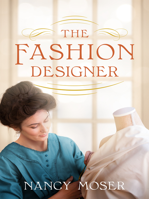 Title details for The Fashion Designer by Nancy Moser - Wait list